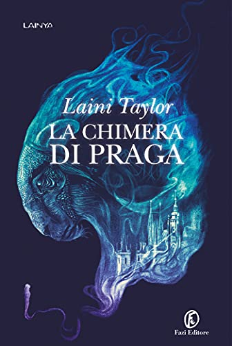 La chimera di Praga (La saga della chimera di Praga Vol. 1)