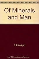 Of Minerals and Man 0909520607 Book Cover