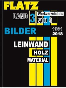 Hardcover Flatz: Catalogue Raisonné Vol. 3 Book