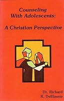 Counseling With Adolescents: A Christian Approach 0911519041 Book Cover
