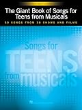 The Giant Book of Songs for Teens from Musicals - Young Men's Edition: 50 Songs from 38 Shows and Films