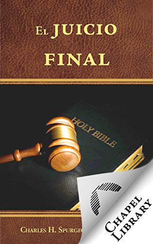 El juicio final, autor: Charles H. Spurgeon