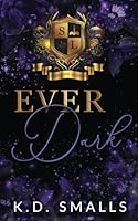 Ever Dark: Solis Lake Academy Book 2 (Solis Lake Academy Series) B0D84ZPND4 Book Cover