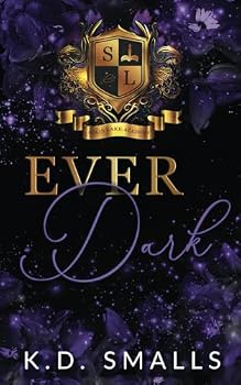 Paperback Ever Dark: Solis Lake Academy Book 2 (Solis Lake Academy Series) Book