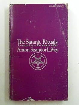 Paperback The Satanic rituals Book