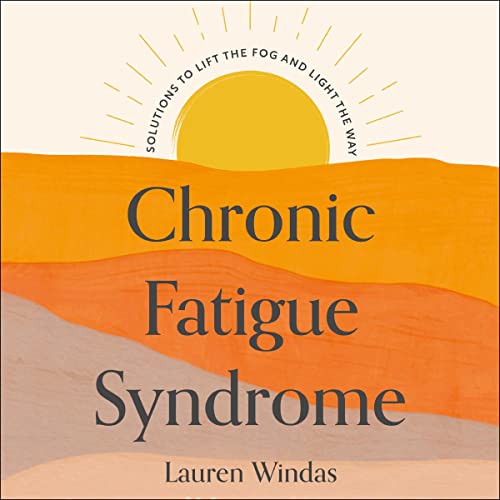 Chronic Fatigue Syndrome: Your Route to Recovery : Lauren Windas episode artwork