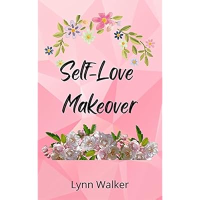 Self Love Makeover