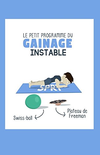 Télécharger Le petit programme du gainage instable PDF