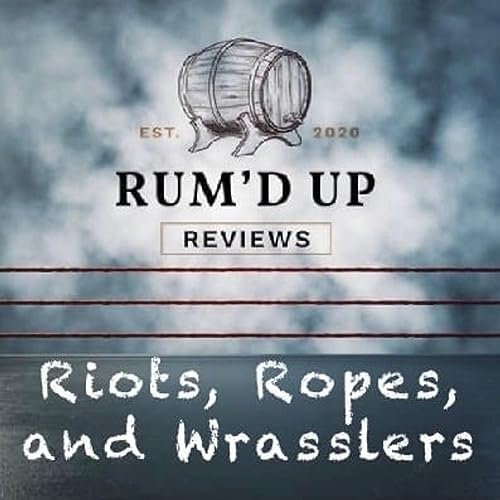 Riots, Ropes, and Wrasslers! Ep. 3-It's all about guest appearances!! Royal Rumble