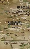 Field Manual 3-05.70 Survival: May 2002