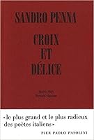 Croix et délice: Et autres poèmes 2356540822 Book Cover