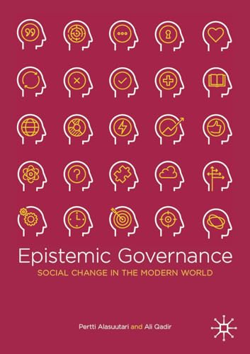Epistemic Governance: Social Change in the Modern World