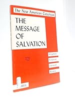 The Message of Salvation: A Complete Modern Course of the Teaching of the Catholic Church B0007HJC8C Book Cover