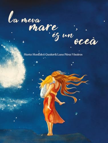 La meva mare és un oceà (ESPIRAL EDICIONES)