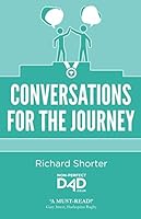 Conversations For The Journey: 40 ways for you to build sporting character 191646470X Book Cover
