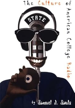 The Culture of American College Radio