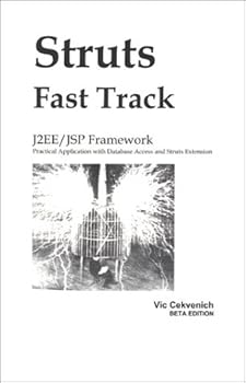 Paperback Struts Fast Track: J2EE/JSP Framework: Practical Application with Database Access and Struts Extension Book
