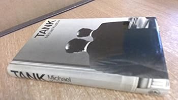 Hardcover Tank: An autobiographical fiction [Unqualified] Book