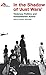 In the Shadow of Just Wars: Violence, Politics and Humanitarian Action