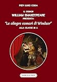 il signor william shakespeare presenta: le allegre comari di windsor