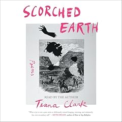 Scorched Earth Audiolibro Por Tiana Clark arte de portada