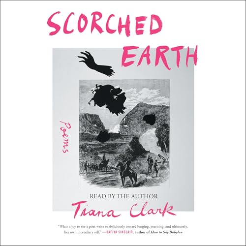Scorched Earth by Tiana Clark episode artwork