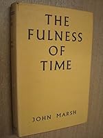 The Fulness of Time B001A9F0ZK Book Cover