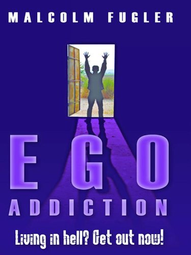 Ego Addiction