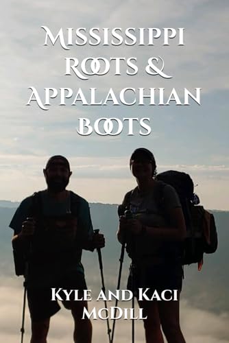 Mississippi Roots & Appalachian Boots