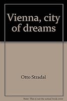 Vienna, city of dreams 0876631790 Book Cover