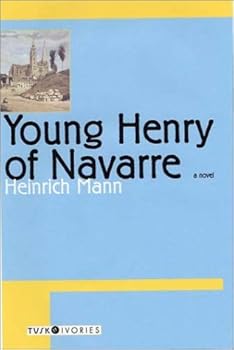 Die Jugend des Königs Henri Quatre - Book #1 of the Henri Quatre