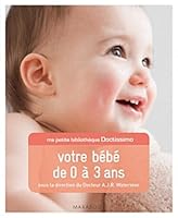 ma petite bibliothèque Doctissimo ; bébé de 0 à 3 ans 2501077067 Book Cover