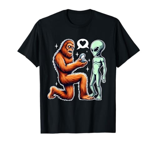 ¿te casarás conmigo extraterrestre romántica propuesta bigfoot amor alienígena Camiseta