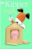 Kipper - Playtime