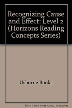 Paperback Recognizing Cause and Effect: Level 2 (Horizons Reading Concepts Series) Book