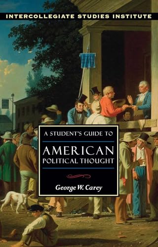 A Student's Guide to American Political Thought (Guides to Major Disciplines)
