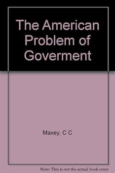 Unknown Binding The American Problem of Goverment Book