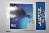 Improve Your Scuba: Wreck Diver Manual 1878663208 Book Cover