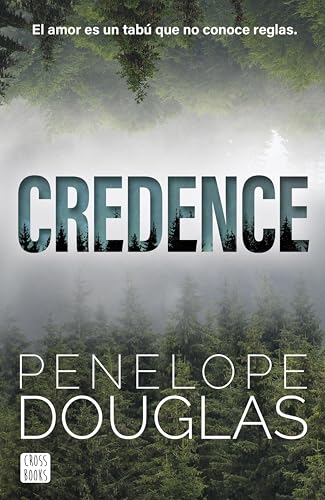 Credence: El amor es un tabú que no conoce reglas (Ficción) (Spanish Edition)
