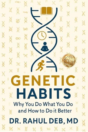 Image of Genetic Habits: Why You Do What You Do and How to Do it Better