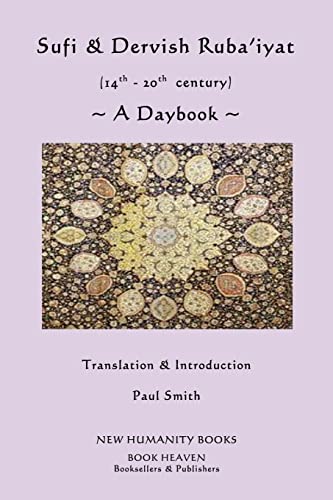 Sufi & Dervish Ruba'iyat (14th - 20th century) A Daybook
