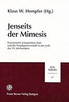 Jenseits Der Mimesis: Parnassische Transposition d'Art Und Der Paradigmenwandel in Der Lyrik Des 19. Jahrhunderts 3515076786 Book Cover