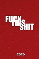 New Notebook FUCK For 2020 : 6/9 Size 120 Pages Notebook 1650914857 Book Cover