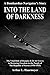 Into the Land of Darkness: A Bombardier-Navigator's Story