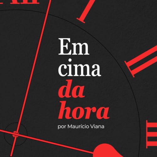 Em Cima Da Hora com Maur&iacute;cio Viana copertina