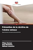 Prévention de la récidive de l'ulcère veineux (French Edition) 6208816998 Book Cover