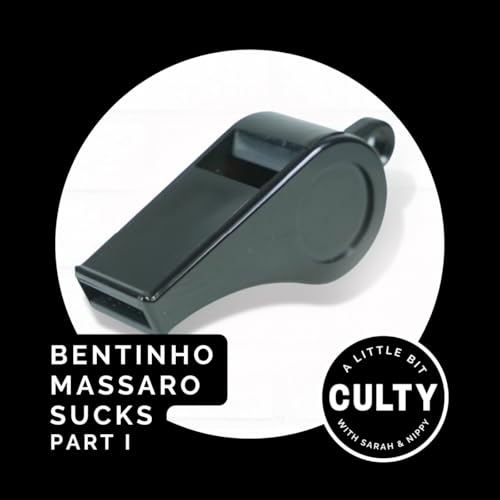 Bentinho Massaro Sucks Part 1 Podcast By  cover art