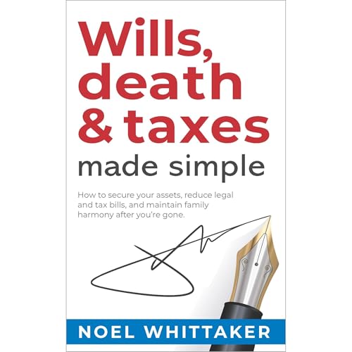Wills Death and Taxes Made Simple by Noel Whittaker episode artwork