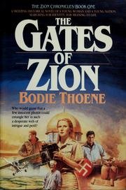 The Gates Of Zion - The Zion Chronicles, Book One B000IWZZDM Book Cover