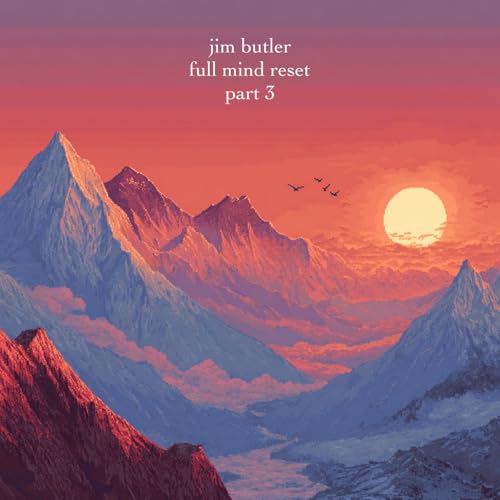 Deep Energy 2237 - Full Mind Reset - Part 3 Podcast Por  capa